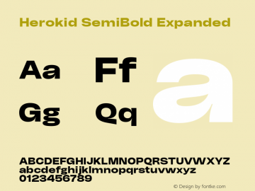 Herokid SemiBold Expanded Version 1.000;hotconv 1.0.109;makeotfexe 2.5.65596图片样张