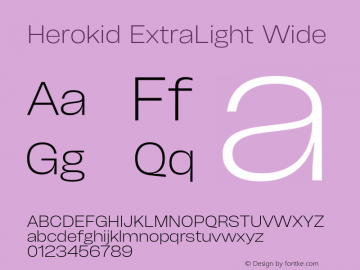 Herokid ExtraLight Wide Version 1.000;hotconv 1.0.109;makeotfexe 2.5.65596图片样张