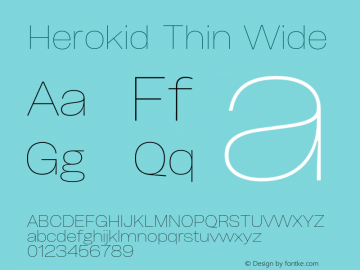 Herokid Thin Wide Version 1.000;hotconv 1.0.109;makeotfexe 2.5.65596图片样张