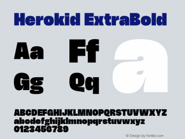 Herokid ExtraBold Version 1.000;hotconv 1.0.109;makeotfexe 2.5.65596图片样张