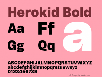 Herokid Bold Version 1.000;hotconv 1.0.109;makeotfexe 2.5.65596图片样张