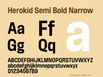 Herokid Semi Bold Narrow Version 1.000;hotconv 1.0.109;makeotfexe 2.5.65596图片样张