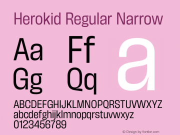 Herokid Regular Narrow Version 1.000;hotconv 1.0.109;makeotfexe 2.5.65596图片样张
