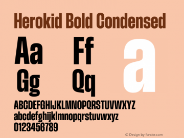 Herokid Bold Condensed Version 1.000;hotconv 1.0.109;makeotfexe 2.5.65596图片样张