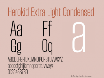 Herokid Extra Light Condensed Version 1.000;hotconv 1.0.109;makeotfexe 2.5.65596图片样张