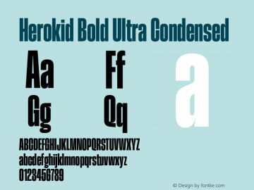 Herokid Bold Ultra Condensed Version 1.000;hotconv 1.0.109;makeotfexe 2.5.65596图片样张