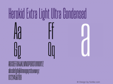 Herokid Extra Light Ultra Condensed Version 1.000;hotconv 1.0.109;makeotfexe 2.5.65596图片样张