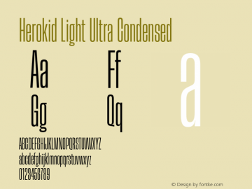 Herokid Light Ultra Condensed Version 1.000;hotconv 1.0.109;makeotfexe 2.5.65596图片样张