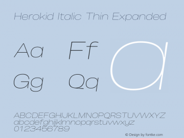 Herokid Italic Thin Expanded Version 1.000;hotconv 1.0.109;makeotfexe 2.5.65596图片样张