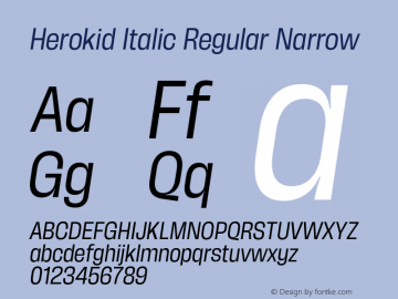 Herokid Italic Regular Narrow Version 1.000;hotconv 1.0.109;makeotfexe 2.5.65596图片样张