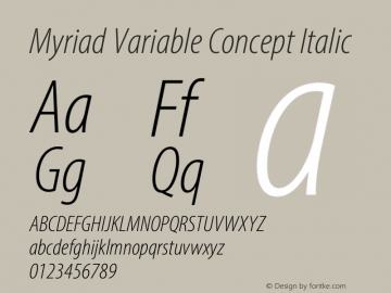 Myriad Variable Concept Italic Version 1.025;hotconv 1.0.108;makeotfexe 2.5.65593图片样张