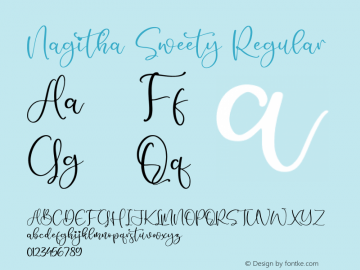 Nagitha Sweety Version 1.00;October 6, 2021;FontCreator 13.0.0.2683 64-bit图片样张