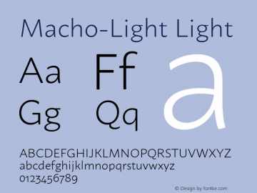 Macho Light Version 1.000;PS 001.000;hotconv 1.0.70;makeotf.lib2.5.58329;com.myfonts.easy.dada-studio.macho.light.wfkit2.version.4tXt图片样张