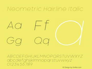 Neometric-HairlineItalic Version 1.000;PS 001.000;hotconv 1.0.88;makeotf.lib2.5.64775;YWFTv17图片样张