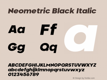 Neometric-BlackItalic Version 1.000;PS 001.000;hotconv 1.0.88;makeotf.lib2.5.64775;YWFTv17图片样张