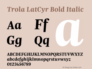 Trola LatCyr Bold Italic Version 2.001;PS 2.1;hotconv 1.0.88;makeotf.lib2.5.647800; ttfautohint (v1.5)图片样张