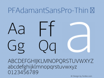 ☞PFAdamantSansPro-Thin Version 1.000;com.myfonts.easy.parachute.pf-adamant-sans-pro.thin.wfkit2.version.4u4U图片样张