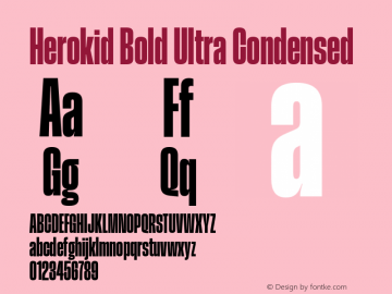 Herokid Bold Ultra Condensed Version 1.000;hotconv 1.0.109;makeotfexe 2.5.65596图片样张