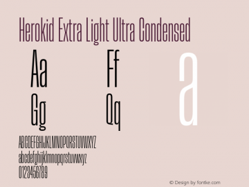 Herokid Extra Light Ultra Condensed Version 1.000;hotconv 1.0.109;makeotfexe 2.5.65596图片样张