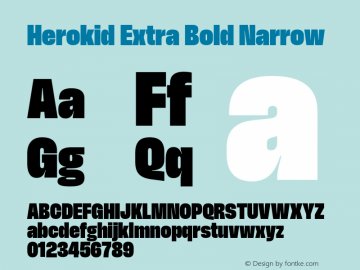 Herokid Extra Bold Narrow Version 1.000;hotconv 1.0.109;makeotfexe 2.5.65596图片样张