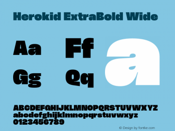 Herokid ExtraBold Wide Version 1.000;hotconv 1.0.109;makeotfexe 2.5.65596图片样张