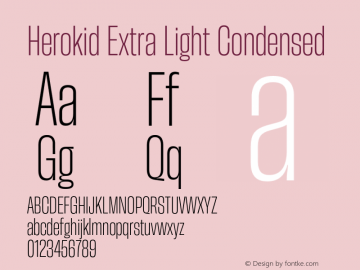 Herokid Extra Light Condensed Version 1.000;hotconv 1.0.109;makeotfexe 2.5.65596图片样张
