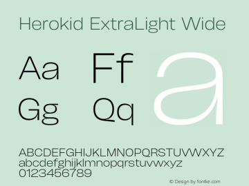 Herokid ExtraLight Wide Version 1.000;hotconv 1.0.109;makeotfexe 2.5.65596图片样张