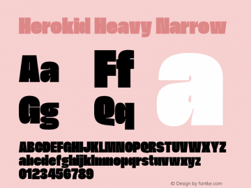 Herokid Heavy Narrow Version 1.000;hotconv 1.0.109;makeotfexe 2.5.65596图片样张