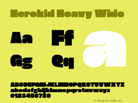 Herokid Heavy Wide Version 1.000;hotconv 1.0.109;makeotfexe 2.5.65596图片样张