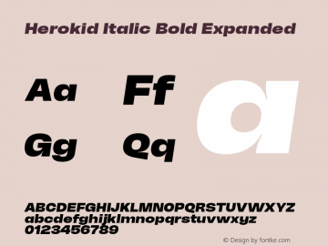 Herokid Italic Bold Expanded Version 1.000;hotconv 1.0.109;makeotfexe 2.5.65596图片样张
