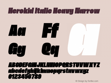 Herokid Italic Heavy Narrow Version 1.000;hotconv 1.0.109;makeotfexe 2.5.65596图片样张