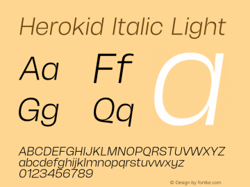 Herokid Italic Light Version 1.000;hotconv 1.0.109;makeotfexe 2.5.65596图片样张