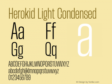 Herokid Light Condensed Version 1.000;hotconv 1.0.109;makeotfexe 2.5.65596图片样张