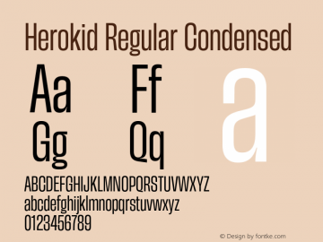 Herokid Regular Condensed Version 1.000;hotconv 1.0.109;makeotfexe 2.5.65596图片样张