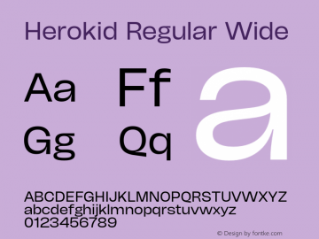 Herokid Regular Wide Version 1.000;hotconv 1.0.109;makeotfexe 2.5.65596图片样张