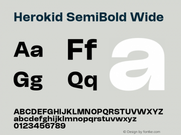 Herokid SemiBold Wide Version 1.000;hotconv 1.0.109;makeotfexe 2.5.65596图片样张