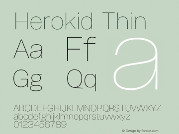 Herokid Thin Version 1.000;hotconv 1.0.109;makeotfexe 2.5.65596图片样张