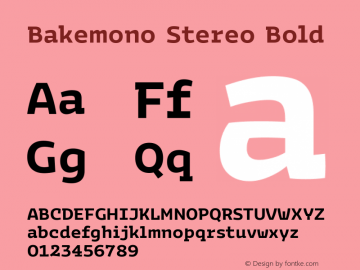 Bakemono Stereo Bold Version 1.000图片样张