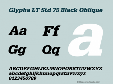 GlyphaLTStd-BlackOblique Version 2.106;PS 005.000;hotconv 1.0.67;makeotf.lib2.5.33168图片样张