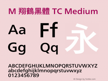 M 翔鶴黑體 TC Medium 图片样张
