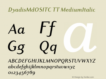 DyadisMdOSITC TT MediumItalic Version 1.00图片样张