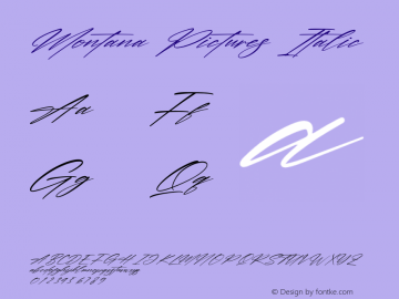 Montana Pictures Italic Version 1.00;October 1, 2021;FontCreator 13.0.0.2683 64-bit图片样张