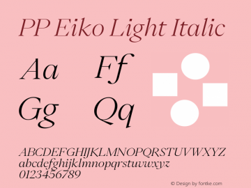 PP Eiko Light Italic Version 1.000图片样张