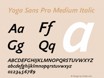 Yoga Sans Pro Medium Italic Version 7.600, build 1028, FoPs, FL 5.04图片样张