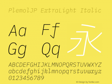 PlemolJP ExtraLight Italic Version 0.0.5 ; ttfautohint (v1.8.3) -l 6 -r 45 -G 200 -x 14 -D latn -f none -a nnn -W -X 