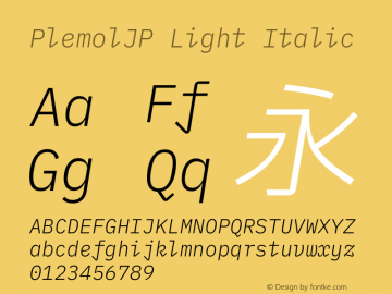 PlemolJP Light Italic Version 0.0.5 ; ttfautohint (v1.8.3) -l 6 -r 45 -G 200 -x 14 -D latn -f none -a nnn -W -X 