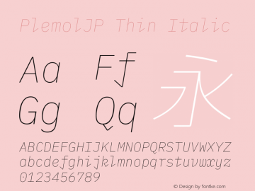 PlemolJP Thin Italic Version 0.0.5 ; ttfautohint (v1.8.3) -l 6 -r 45 -G 200 -x 14 -D latn -f none -a nnn -W -X 
