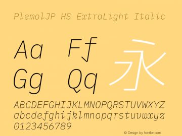 PlemolJP HS ExtraLight Italic Version 0.0.5 ; ttfautohint (v1.8.3) -l 6 -r 45 -G 200 -x 14 -D latn -f none -a nnn -W -X 