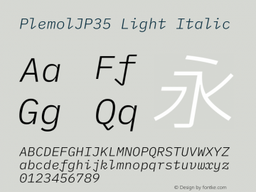 PlemolJP35 Light Italic Version 0.1.0 ; ttfautohint (v1.8.3) -l 6 -r 45 -G 200 -x 14 -D latn -f none -a nnn -W -X 