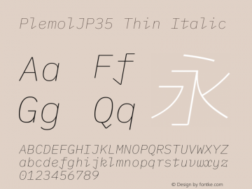 PlemolJP35 Thin Italic Version 0.1.0 ; ttfautohint (v1.8.3) -l 6 -r 45 -G 200 -x 14 -D latn -f none -a nnn -W -X 